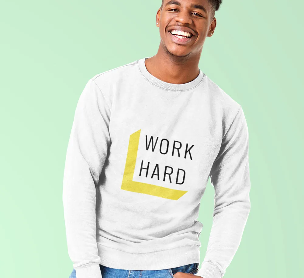 Mens Work Hard Inspirational Crewneck Sweatshirt